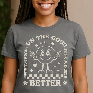 Focus On The Good Shirt, Stay Positive Tee, Good Vibes Shirt, Motivational Tee,
